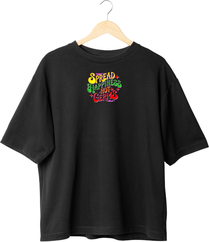 Spread Happiness Not Germs – Statement Tee