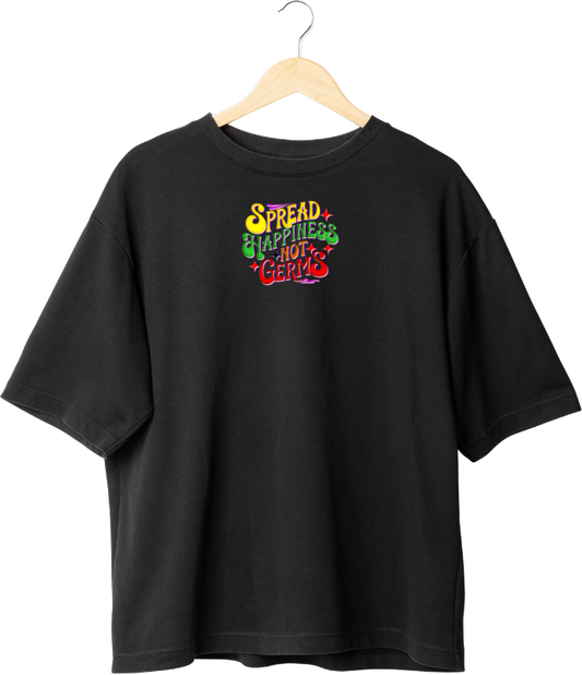 Spread Happiness Not Germs – Statement Tee